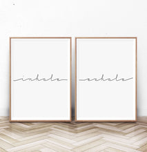 Load image into Gallery viewer, Inhale Exhale Set of 2 Inspirational Quote Text Prints