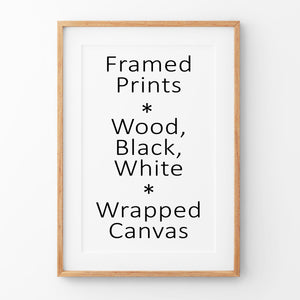 Custom Framed Print. Black, White, Wood. Wrapped Canvas