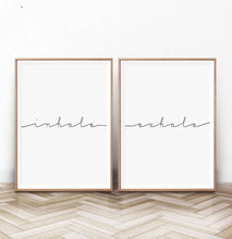 Load image into Gallery viewer, Inhale Exhale Set of 2 Inspirational Quote Text Prints
